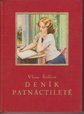 kniha Deník patnáctileté dívčí román, Jos. R. Vilímek 1937