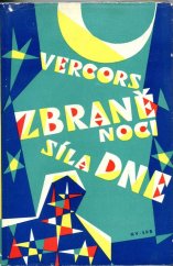 kniha Zbraně noci Síla dne ; Klementina, Naše vojsko 1962