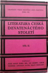 kniha Literatura česká devatenáctého století Díl druhý, - Od Poláka k Langrovi - od Josefinského obrození až po českou modernu., Jan Laichter 1917