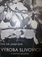 kniha Výroba slivovice a jiných pálenek, Vesmír 1944