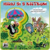 kniha Hraj si s Krtkem Velké dílky pro malé ručičky, Jiri Models 2017