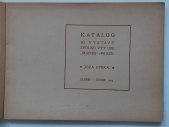 kniha Katalog XI. výstavy s.v.u. "Manes" Jóža Úprka : Leden-únor, Mánes 1904
