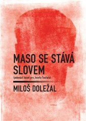 kniha Maso se stává slovem, Dobrý důvod 2024