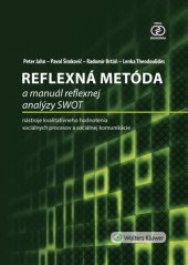kniha Reflexná metóda a manuál reflexnej analýzy SWOT, Wolters Kluwer 2016