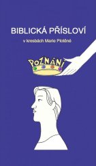 kniha Biblická přísloví v kresbách Marie Plotěné, Nakladatelství Cesta 2017
