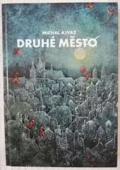 kniha Druhé město, Druhé město 2021