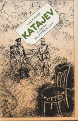 kniha Román mladých let jak jej vyprávěl můj dávný přítel S. P., Naše vojsko 1985