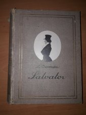 kniha Salvator Díl I [Pařížští Mohykáni II] : Román., J. Otto 1929