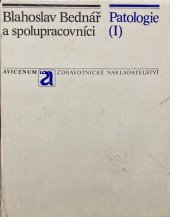 kniha Patologie sv. 1 - Obecná patologie, Avicenum 1982