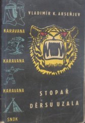 kniha Stopař Děrsu Uzala, SNDK 1959