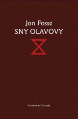 kniha Sny Olavovy, Pistorius & Olšanská 2015