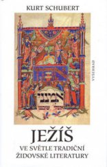 kniha Ježíš ve světle tradiční židovské literatury, Vyšehrad 2003