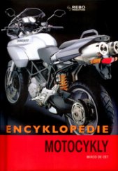 kniha Motocykly encyklopedie, Rebo 2005