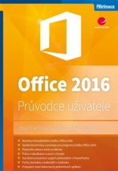 kniha Office 2016 Průvodce uživatele, Grada 2016