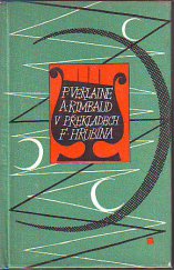 kniha Mé tuláctví Paul Verlaine a Arthur Rimbaud v překladech F. Hrubína, Mladá fronta 1961