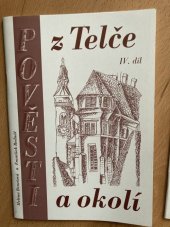 kniha Pověsti z Telče a okolí, Muzejní spolek 2001