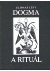 kniha Dogma a rituál vysoké magie, Trigon 1995
