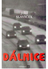 kniha Dálnice, ISLA 2011