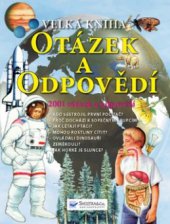 kniha Velká kniha 2001 otázek a odpovědí, Svojtka & Co. 2008