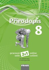 kniha Přírodopis 8 Pracovní sešit Pro základní školy a víceletá gymnázia, Fraus 2019