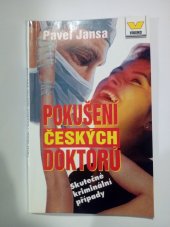 kniha Pokušení českých doktorů, Víkend  1998