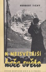 kniha K nejsvětější hoře světa na silnicích a poutních cestách v Afganistanu, Indii a Tibetě, Česká grafická Unie 1940