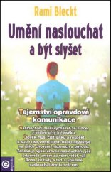 kniha Umění naslouchat a být slyšet Tajemství opravdové komunikace, Eugenika 2012