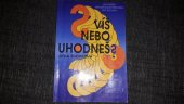 kniha Víš nebo uhodneš? 800 otázek všeobecného přehledu pro školáky, Fragment 1997