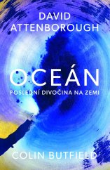 kniha Oceán - Poslední divočina na Zemi, Práh 2025