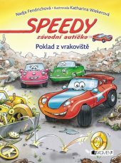 kniha Speedy, závodní autíčko - Poklad z vrakoviště, Fragment 2015