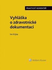 kniha Vyhláška o zdravotnické dokumentaci, Wolters Kluwer 2020