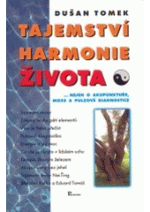 kniha Tajemství harmonie života, Poznání 2002