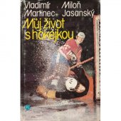 kniha Můj život s hokejkou, Kruh 1983