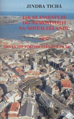 kniha Jak se investuje do nemovitostí na Novém Zélandu aneb Cesta do podnikatelovy duše, Akropolis 2020