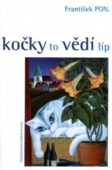 kniha Kočky to vědí líp, Nakladatelství Lidové noviny 2001