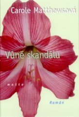 kniha Vůně skandálu, Motto 2001