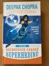 kniha Sedm duchovnich zakonu superhrdinu Ovladnuti nasi moci zmenit svet, Harper Collins 2020