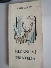 kniha Mlčanliví priatelia, Príroda 1979