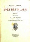 kniha Svět bez hladu román, Jos. J. Vilímek 1917