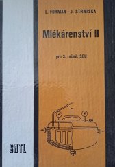 kniha Mlékárenství II pro 3. ročník středních odborných učilišť, SNTL 1984
