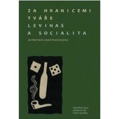 kniha Za hranicemi tváře Lévinas a socialita, Filosofia 2015