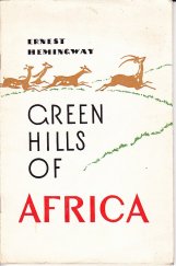 kniha Green hillls of Africa, Leningrad 1962