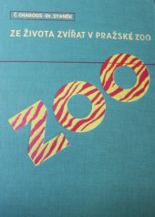 kniha Ze života zvířat v Pražské zoo povídka o zvířatech v přírodě i v zoologické zahradě s barevnými i černými fotografiemi Dr. V.J. Staňka, Josef Hokr 1938