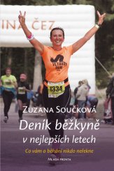 kniha Deník běžkyně v nejlepších letech Co vám o běhání nikdo neřekne, Mladá fronta 2016