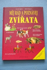 kniha Měj rád a poznávej zvířata, Knižní klub 1995