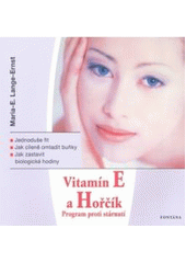 kniha Vitamín E a hořčík program proti stárnutí, Fontána 2006