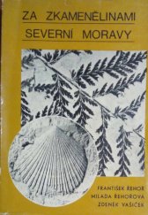 kniha Za zkamenělinami severní Moravy, Ostravské muzeum 1978