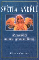 kniha Světla andělů andělé nám pomáhají, Pragma 2000