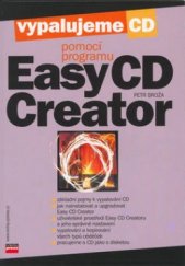 kniha Vypalujeme CD pomocí programu Easy CD Creator, CPress 2003