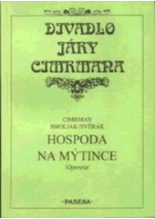 kniha Hospoda Na mýtince opereta, Paseka 1998